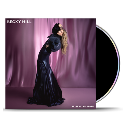SIGNED Becky Hill: Believe Me Now? - Alt Art CD + Signed Card