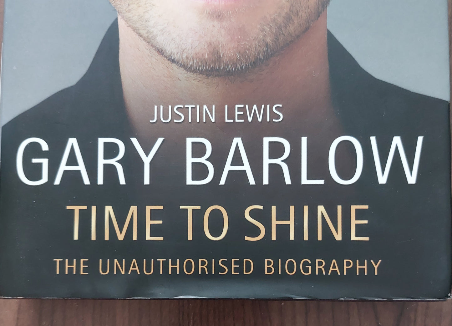 Gary Barlow - Time to Shine von Justin Lewis - Gebundene Ausgabe (EX/NM)