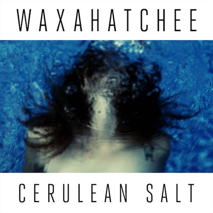 Waxahatchee: Cerulean Salt – Clear with Blue Splatter Vinyl LP – US-Import